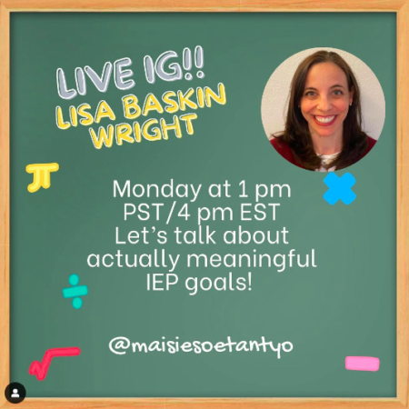 Live IG: IEP Goals w/ Lisa Baskin Wright